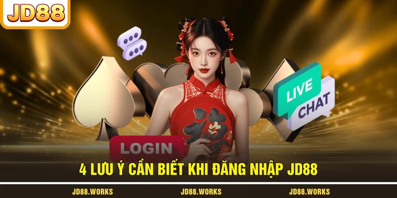 4 lưu ý cần biết khi đăng nhập JD88