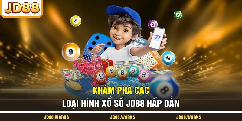 Khám phá các loại hình xổ số JD88 hấp dẫn