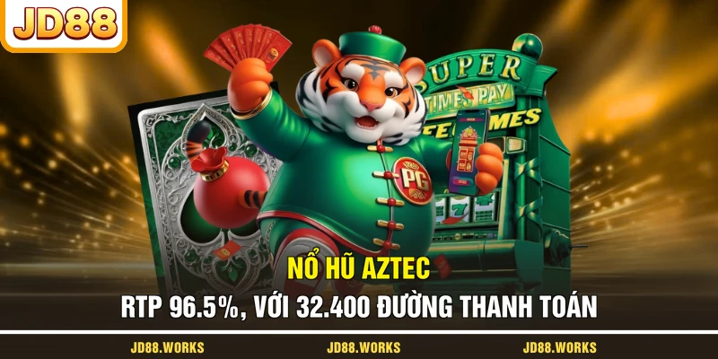 Nổ Hũ Aztec - RTP 96.5%, Với 32.400 Đường Thanh Toán