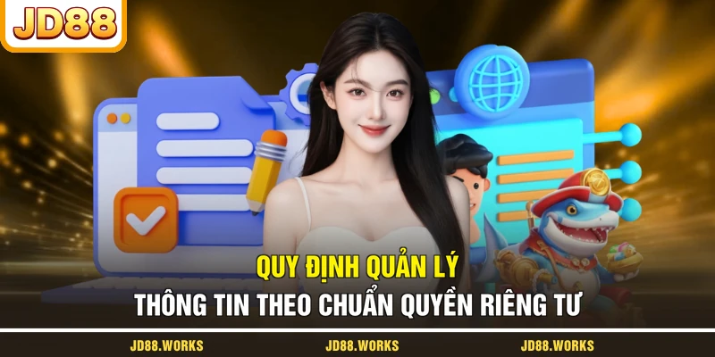 Quy định quản lý thông tin theo chuẩn quyền riêng tư